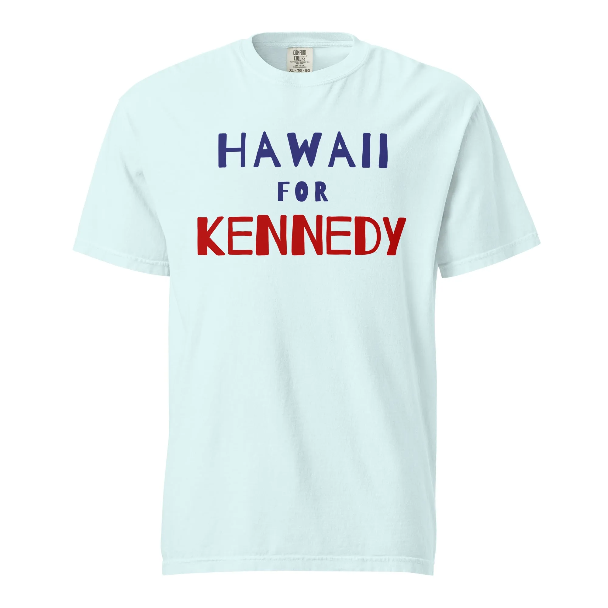 Hawaii for Kennedy Unisex Heavyweight Tee