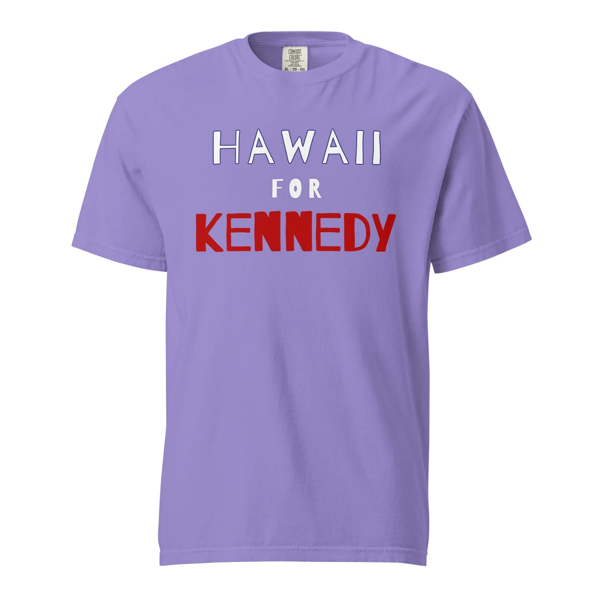 Hawaii for Kennedy Unisex Heavyweight Tee