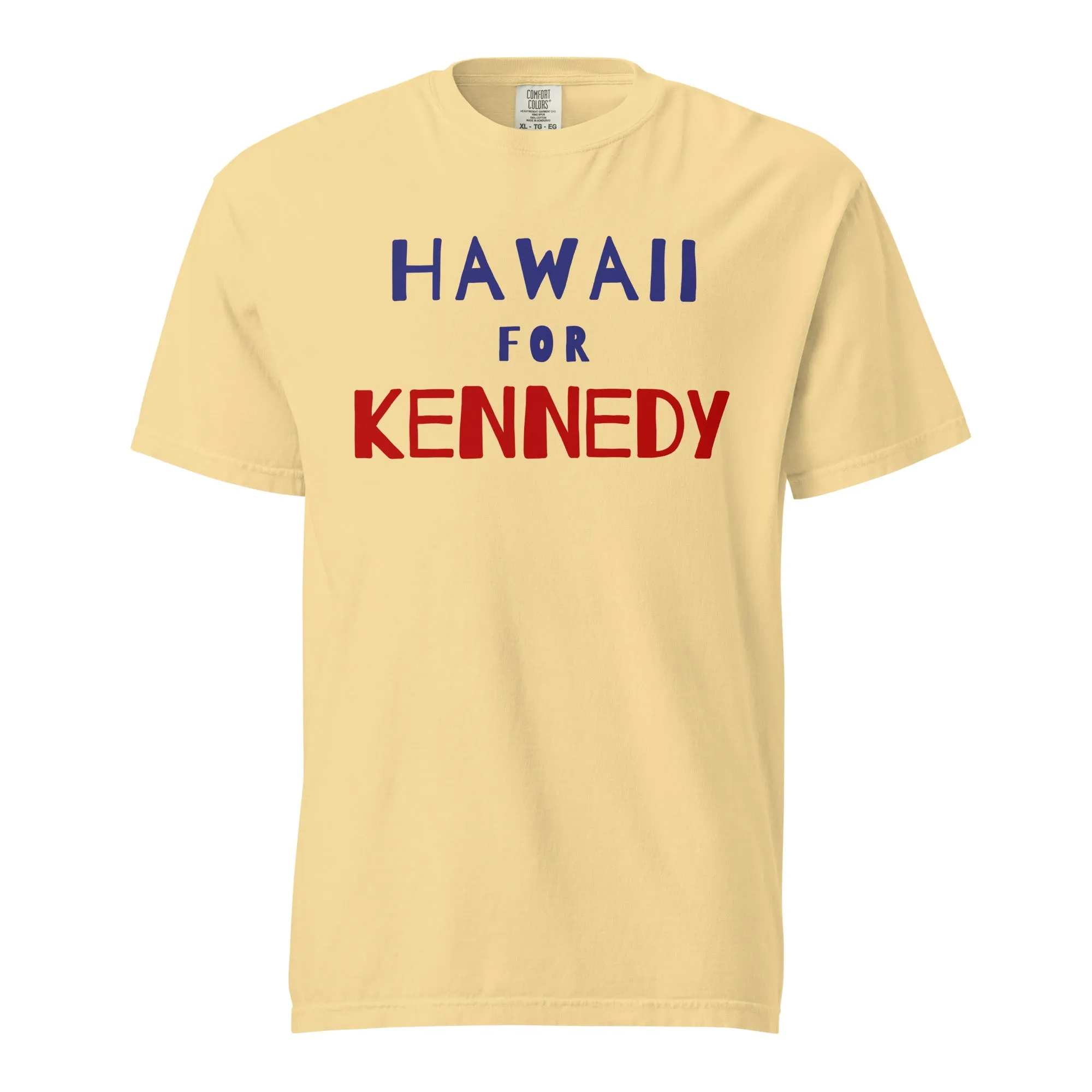 Hawaii for Kennedy Unisex Heavyweight Tee