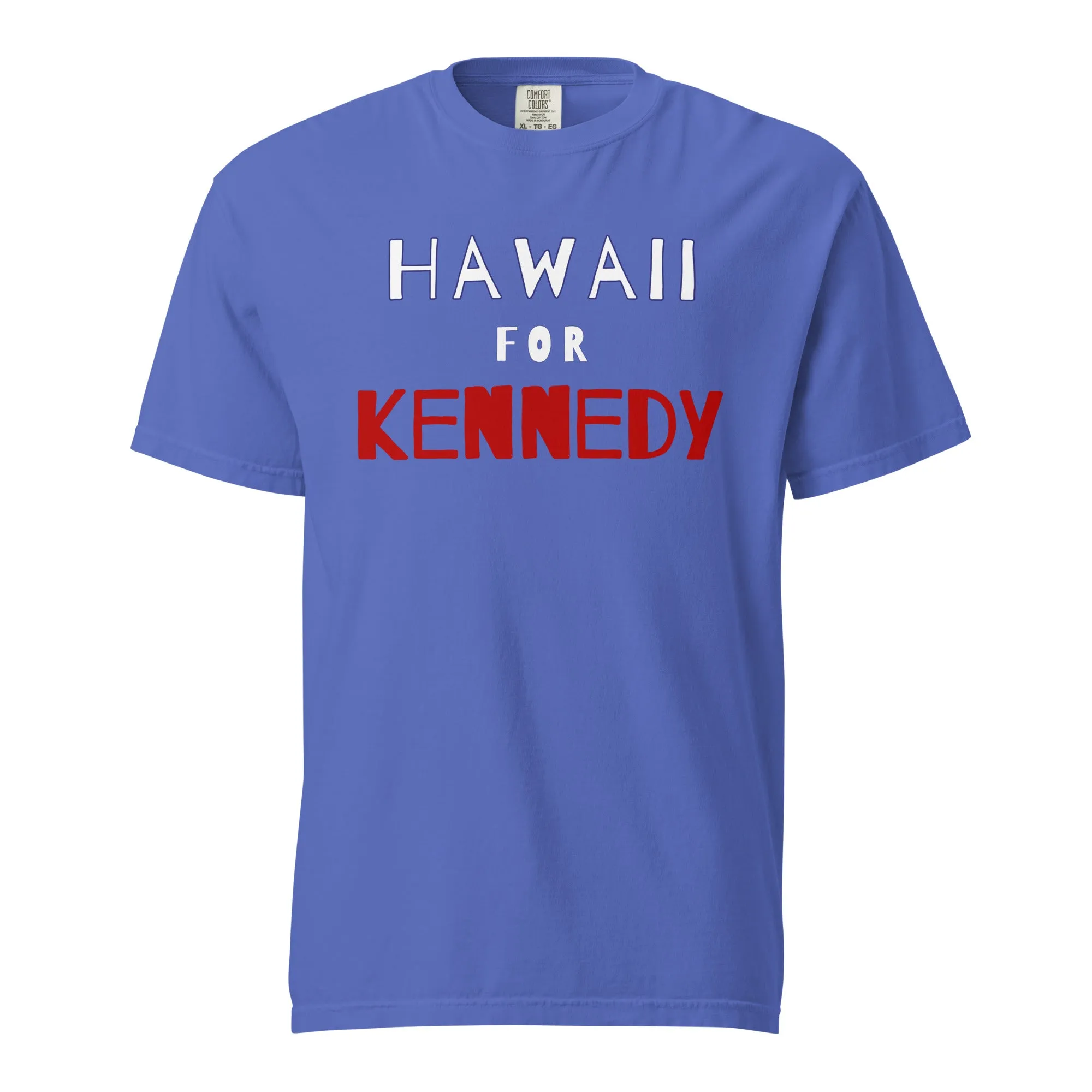 Hawaii for Kennedy Unisex Heavyweight Tee