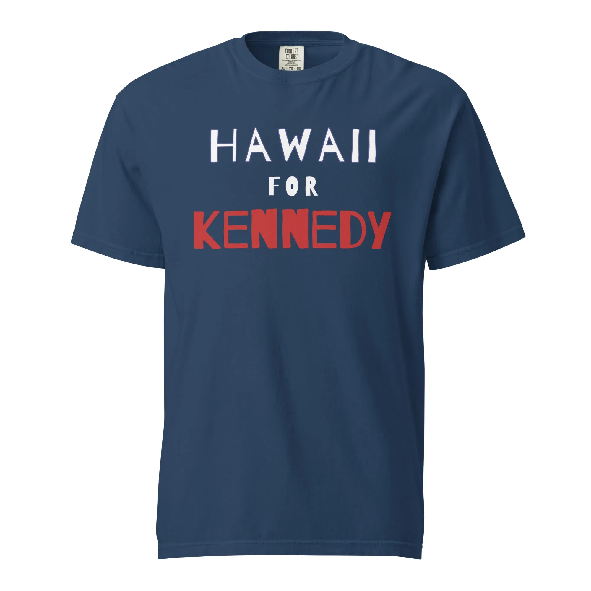 Hawaii for Kennedy Unisex Heavyweight Tee