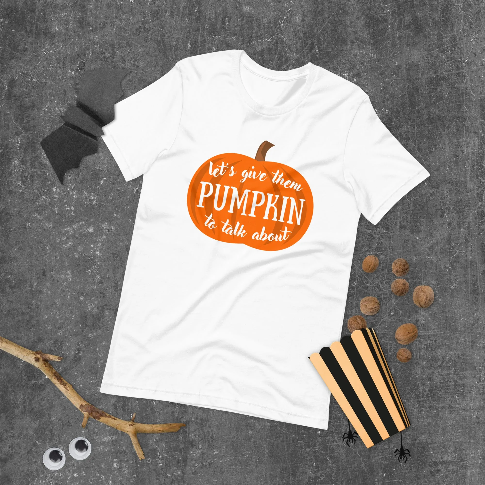 Let's Give Them Pumpkin To Talk About Halloween Graphic Tee