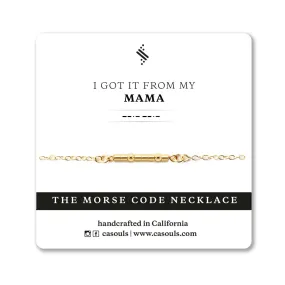 MAMA MORSE CODE NECKLACE