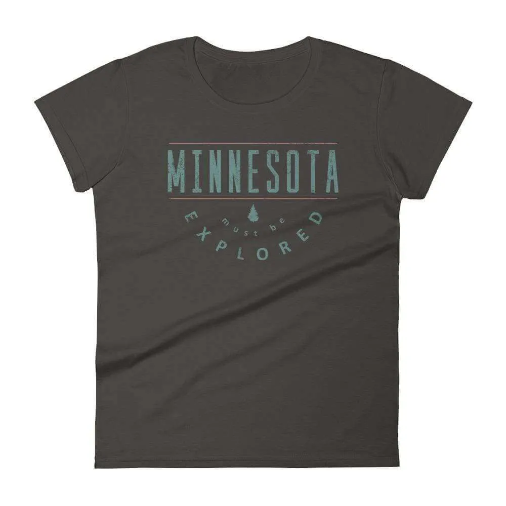 Minnesota Must Be Explored - Outdoors Women's T-Shirt