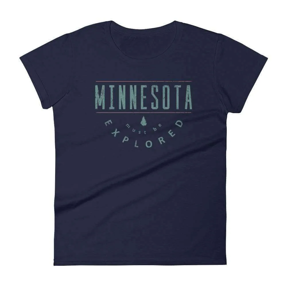 Minnesota Must Be Explored - Outdoors Women's T-Shirt