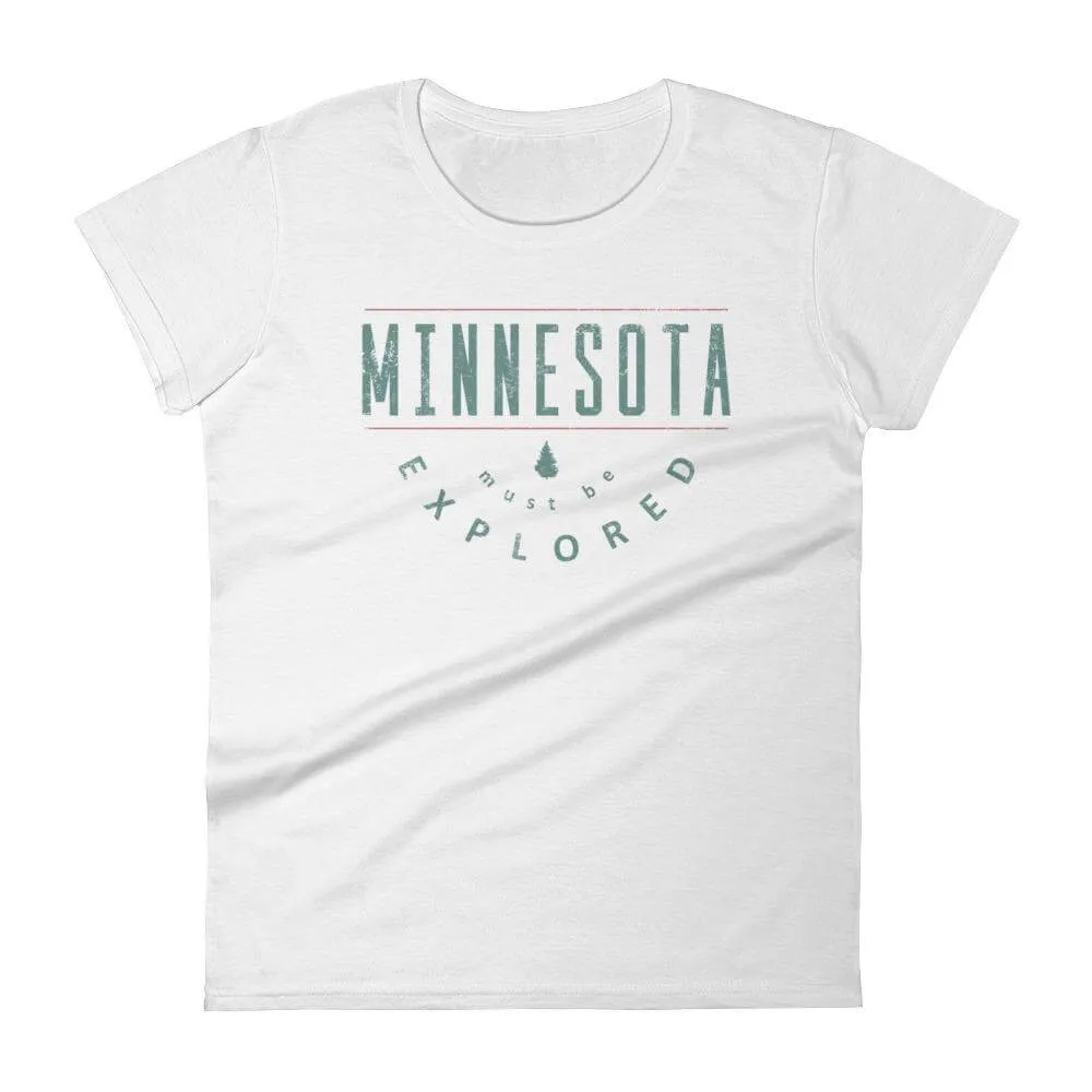 Minnesota Must Be Explored - Outdoors Women's T-Shirt