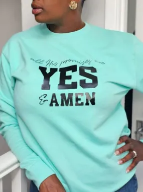 'Yes and Amen' Sweatshirt